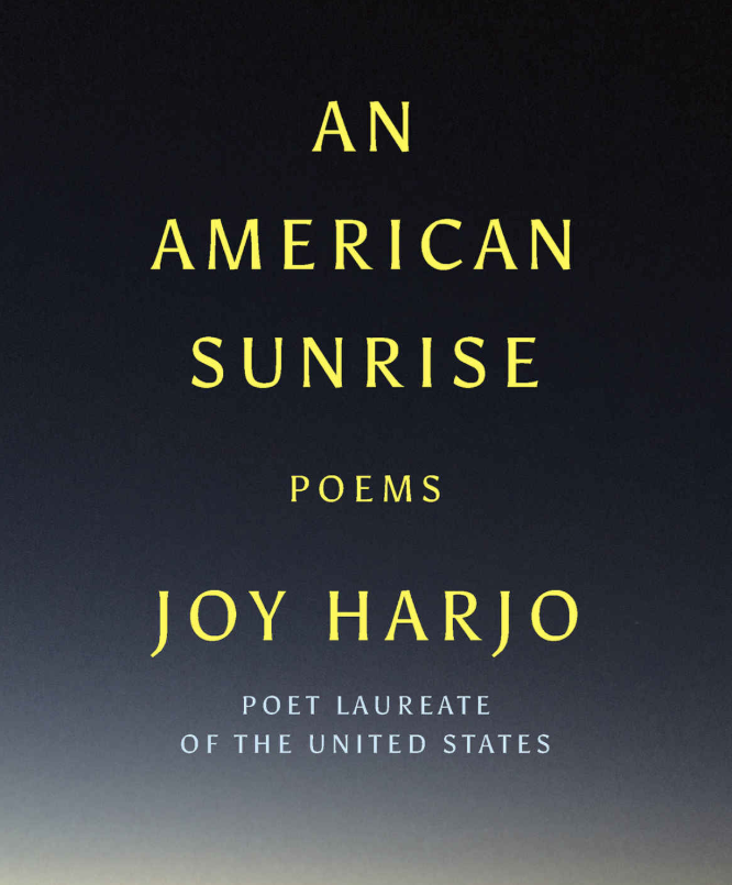 An American Sunrise (W. W. Norton, August 2019)